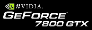 NVIDIA GeForce 7800 GTX